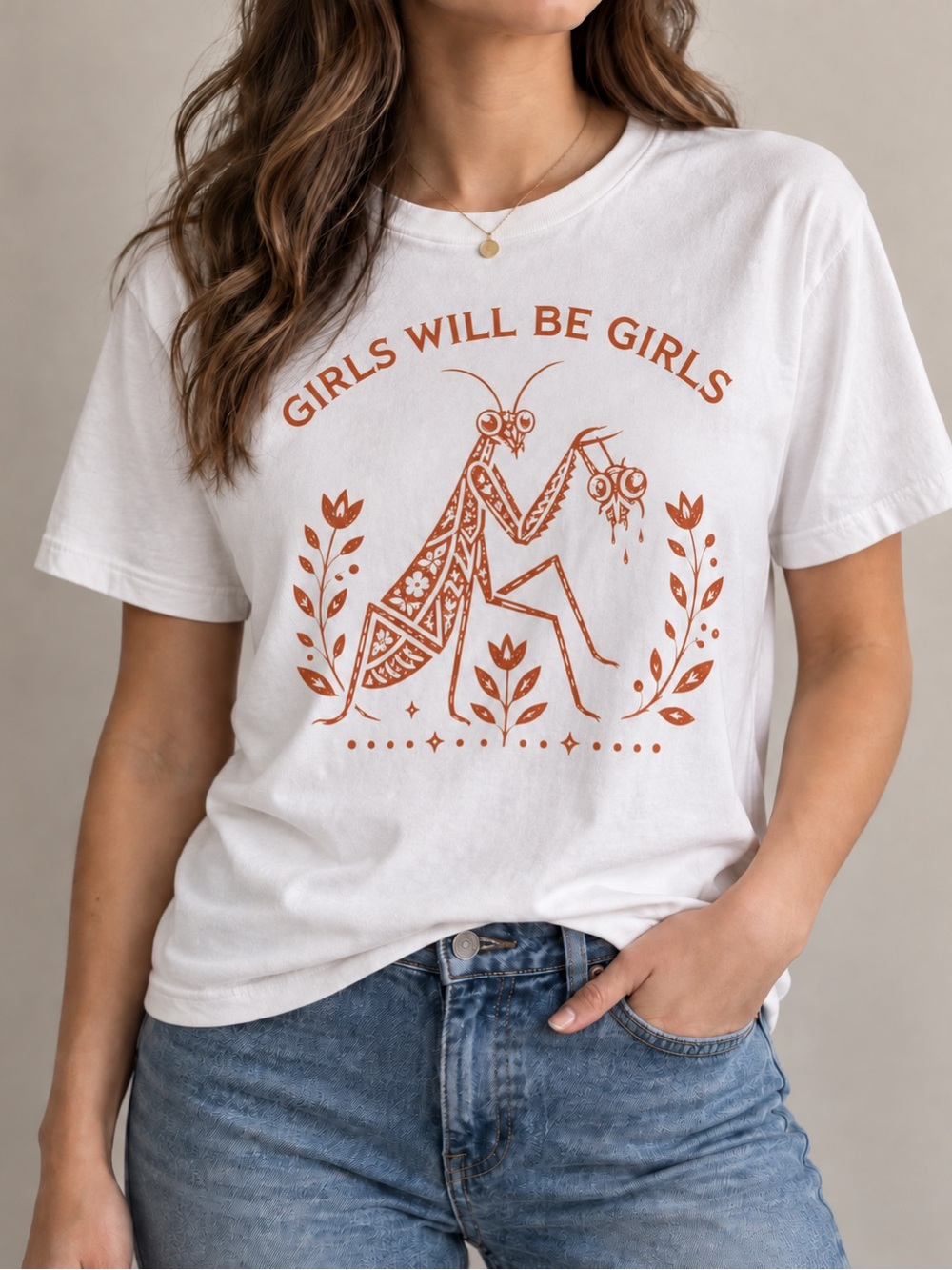 Girls Will Be Girls Praying Mantis Edgy Botanical Statement Womens Graphic Tee